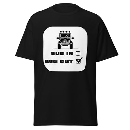 BUG OUT T-Shirt